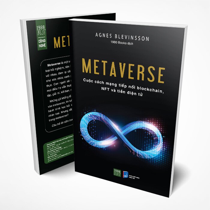 METARVESE - Cuộc Cách Mạng Tiếp Nối Blocchain, NFT Và Tiền Điện Tử