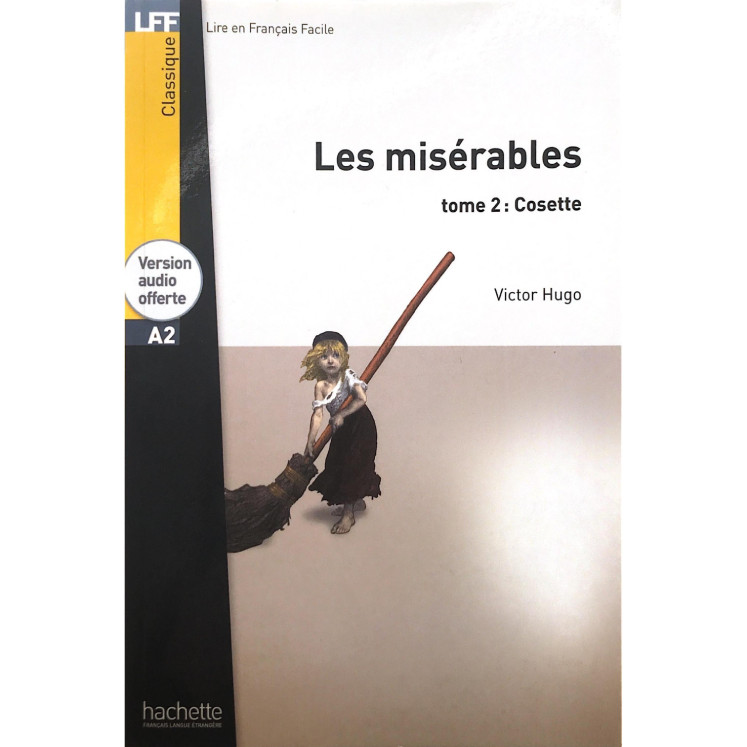 Sách luyện đọc tiếng Pháp trình độ A2 (kèm audio) - LFF A2- Les misérables - tome 2