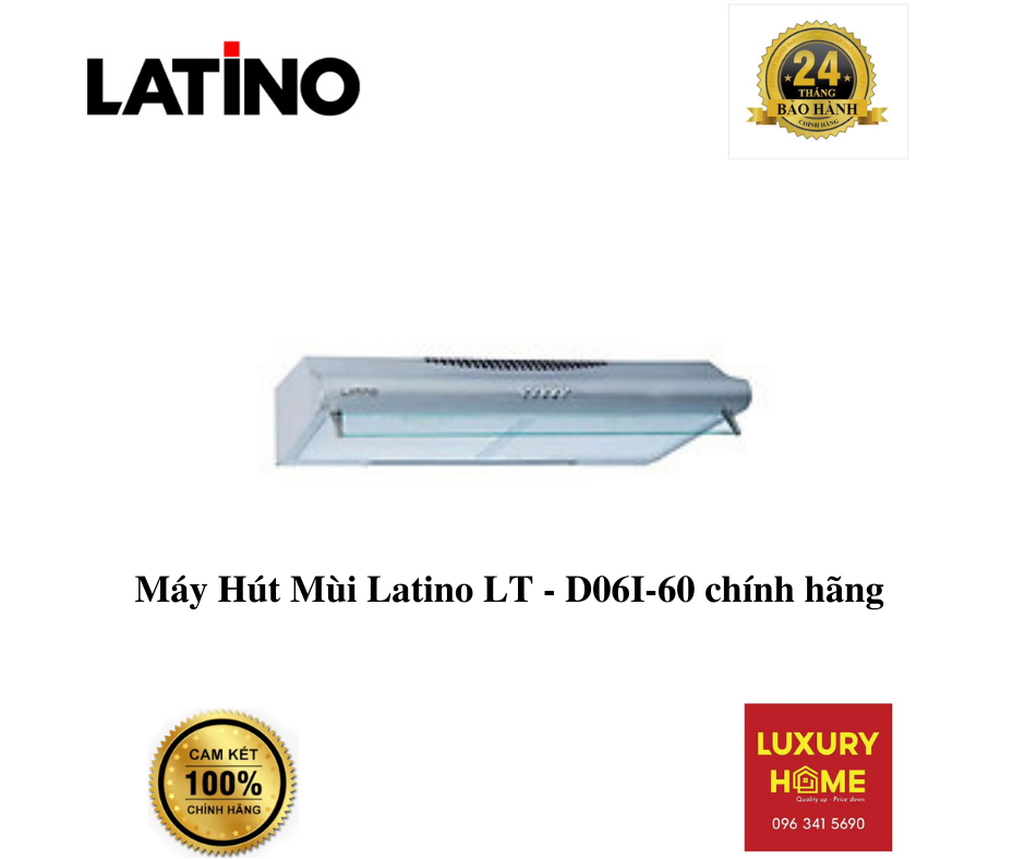 Máy Hút Mùi Latino LT - D06I-60 chính hãng