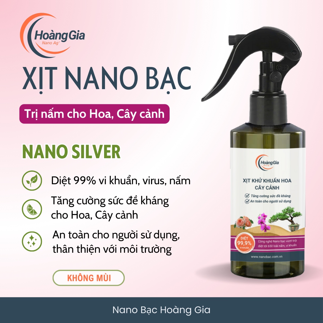 Trị Nấm Bệnh - Khử Khuẩn Nano Bạc Cho Hoa Lan, Hoa Hồng &amp; Cây Cảnh – 200ml - [CHÍNH HÃNG]