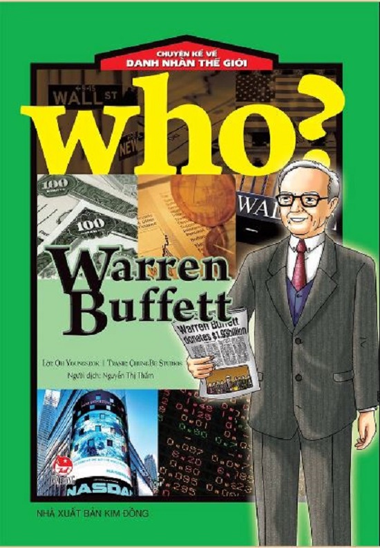 Who? Chuyện kể về danh nhân thế giới - Warren Buffett