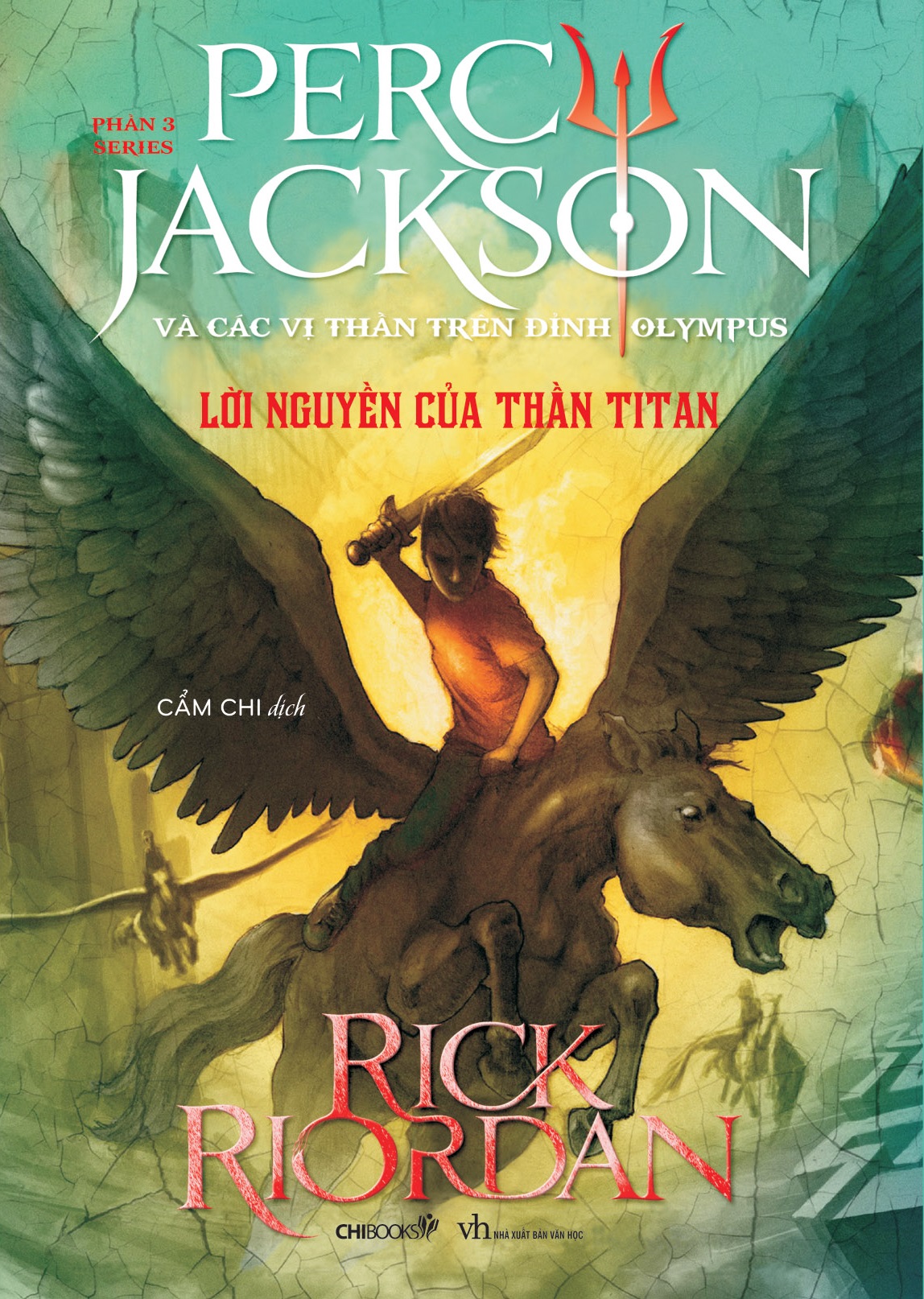 Sách Phần 3 Series Percy Jackson Và Các Vị Thần Trên Đỉnh Olympus - Lời Nguyền Của Thần Titan ( Tái Bản )
