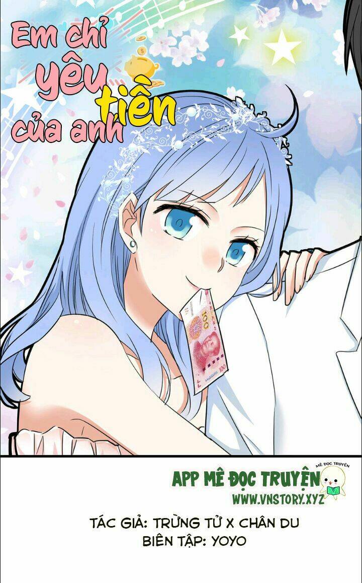 em chỉ yêu tiền của anh chapter 1 1