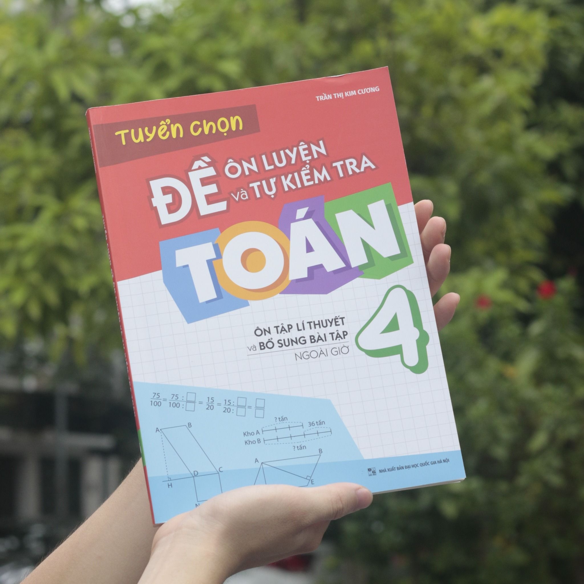 Sách: Combo Tuyển Chọn Đề Ôn Luyện Và Tự Kiểm Tra Toán Lớp 4 + 2 Cuốn Toán Nâng Cao Lớp 4
