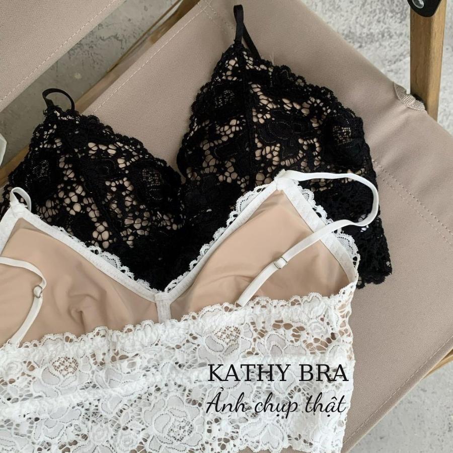 A10 Áo Bra Ren Bralette KATHY BRA Hai Dây Có Mút Ngực Không Gọng Kiểu Dáng Croptop Ren mềm Mịn Dễ Mix Đồ