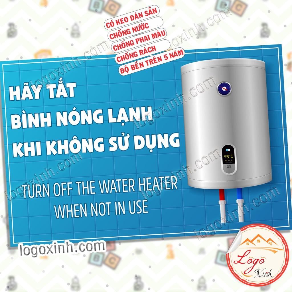 Logo Tem Sticker Nhắc Nhở Tắt Bình Nước Nóng- Bình Nóng Lạnh Sau Khi Sử Dụng, Đảm Bảo An Toàn, Turn Off The Water Heater