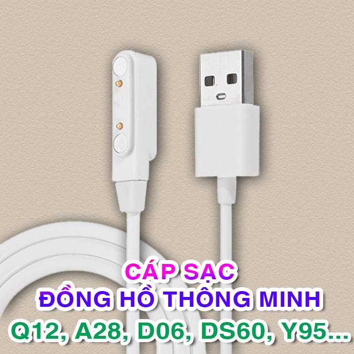 Dây sạc Cáp sạc Nam châm Đồng hồ Thông minh Q12, Q16, Q19, Q100, TD26, A28, DS60, DS66, Y95, D06, DF39 Hàng nhập khẩu