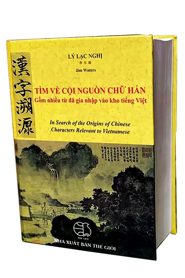 Tìm Về Cội Nguồn Chữ Hán (Bìa Cứng)