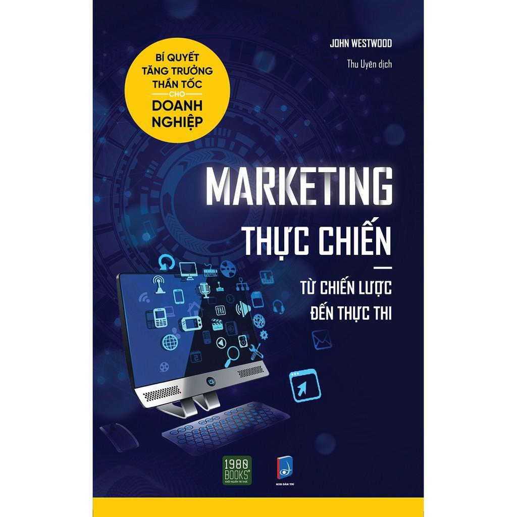 Sách - Marketing Thực Chiến - Từ Chiến Lược Đến Thực Thi