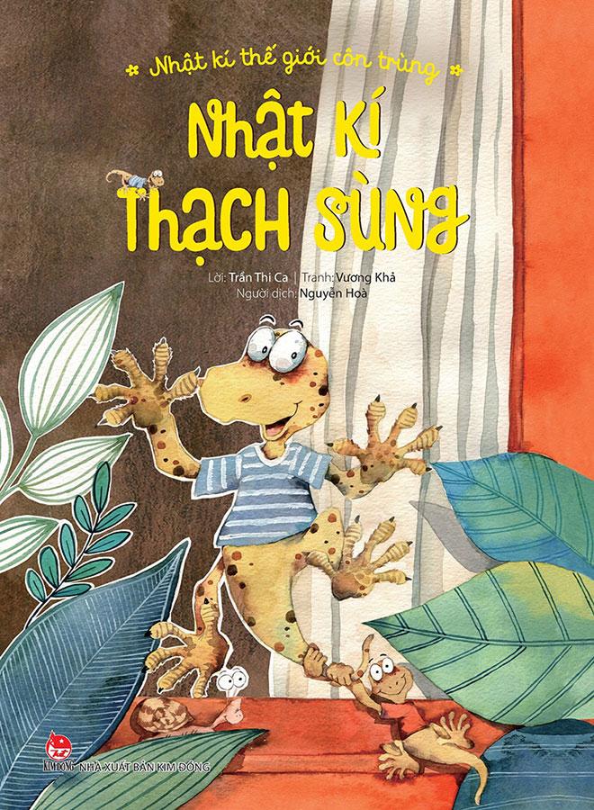 Sách Nhật Kí Thế Giới Côn Trùng - Nhật Kí Thạch Sùng