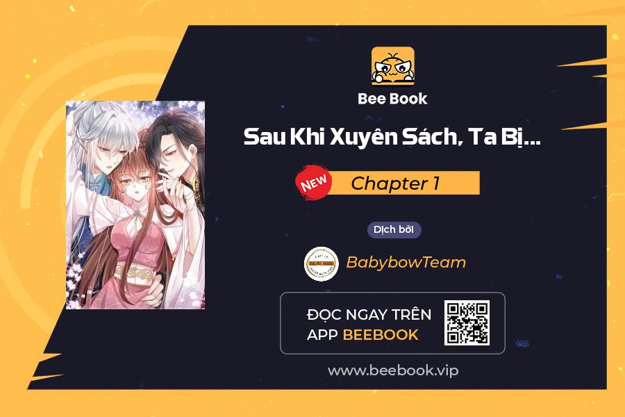sau khi xuyên sách, ta bị ép trở thành nhân vật phụ chapter 1 1