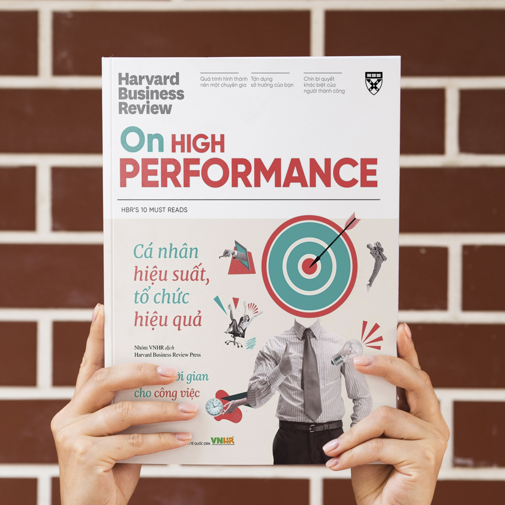 Sách - HBR ON HIGH PERFORMANCE - Cá Nhân Hiệu Suất Tổ Chức Hiệu Quả