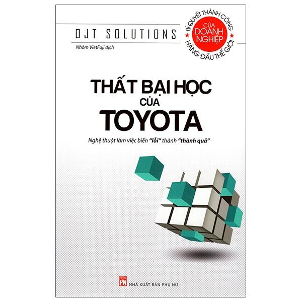 Thất Bại Học Của Toyota (Tái Bản 2021)