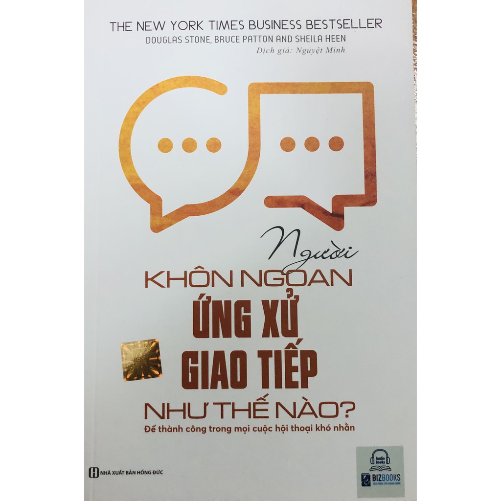 Người khôn ngoan ứng xử giao tiếp như thế nào - Để thành công trong mọi cuộc hội thoại khó nhằn_ Sách hay mỗi ngày