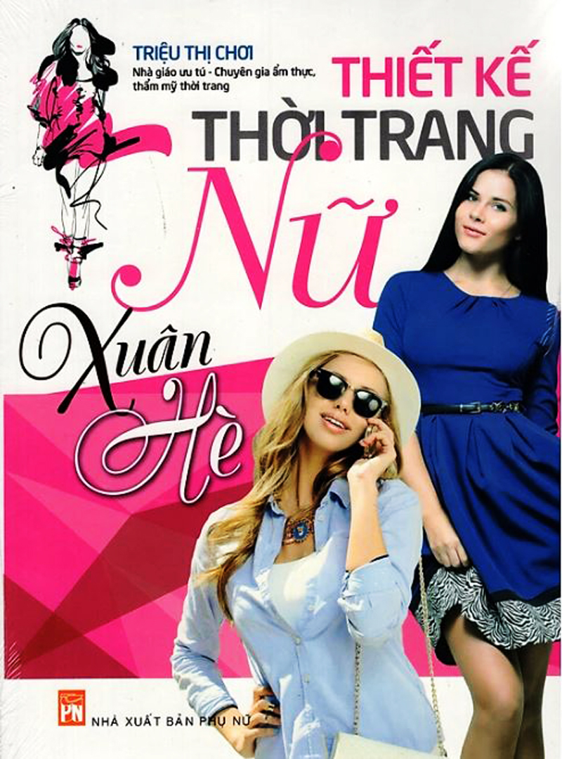 Thiết Kế Thời Trang Nữ - Xuân Hè