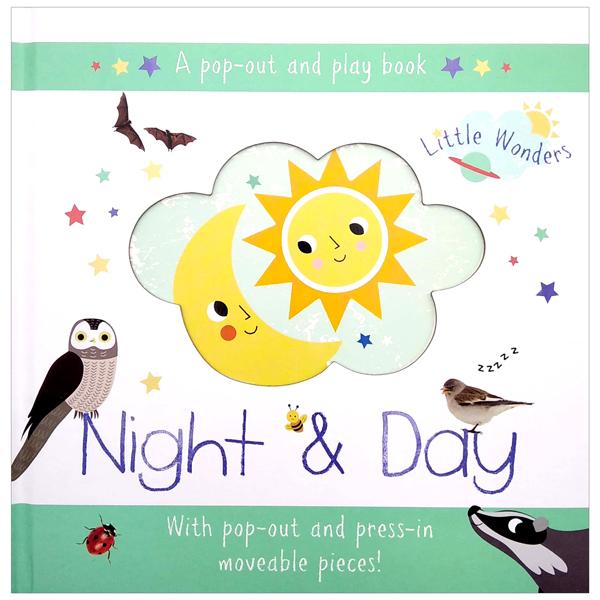 Little Wonders A Pop-out Play Book: Night &amp; Day