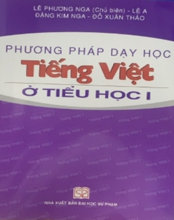Sách - Phương pháp dạy học Tiếng Việt ở tiểu học I