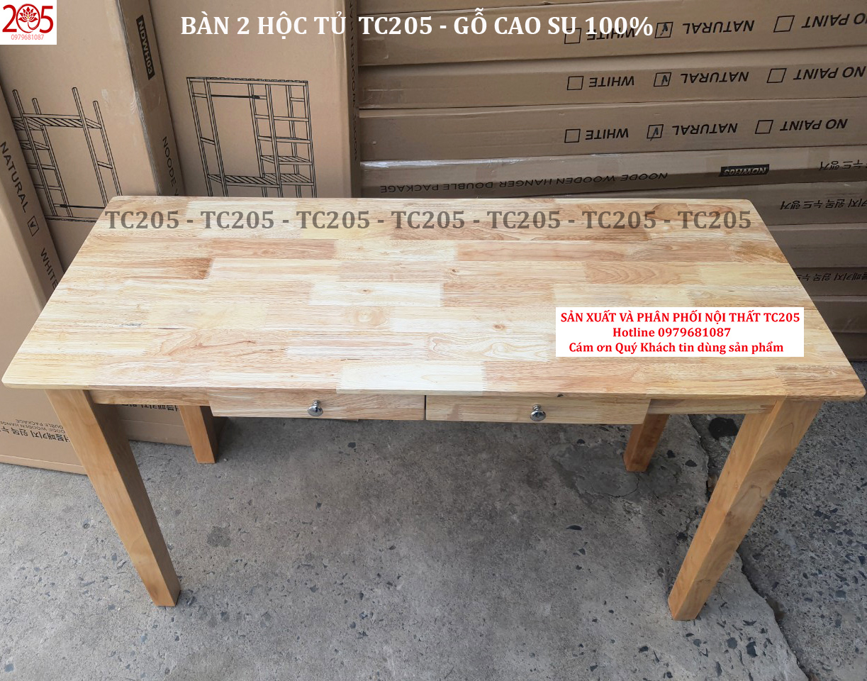 BÀN 120x50x75 cm 2 HỘC TỦ GỖ CAO SU 100% MÀU TỰ NHIÊN