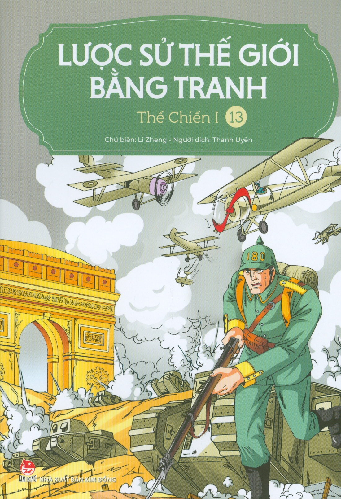 Lược Sử Thế Giới Bằng Tranh, Tập 13: Thế Chiến I