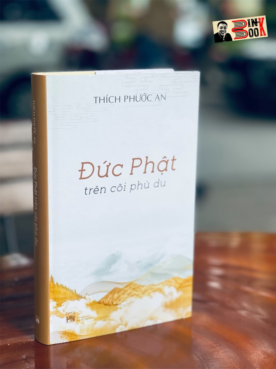 ĐỨC PHẬT TRÊN CÕI PHÙ DU – Thích Phước An – NXB Phụ Nữ