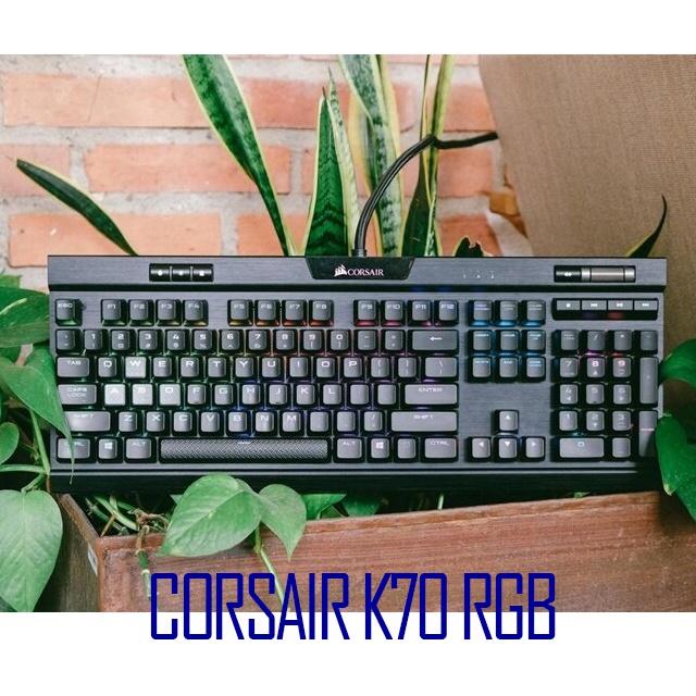 Bàn phím cơ gaming Corsai K70 RGB MK2