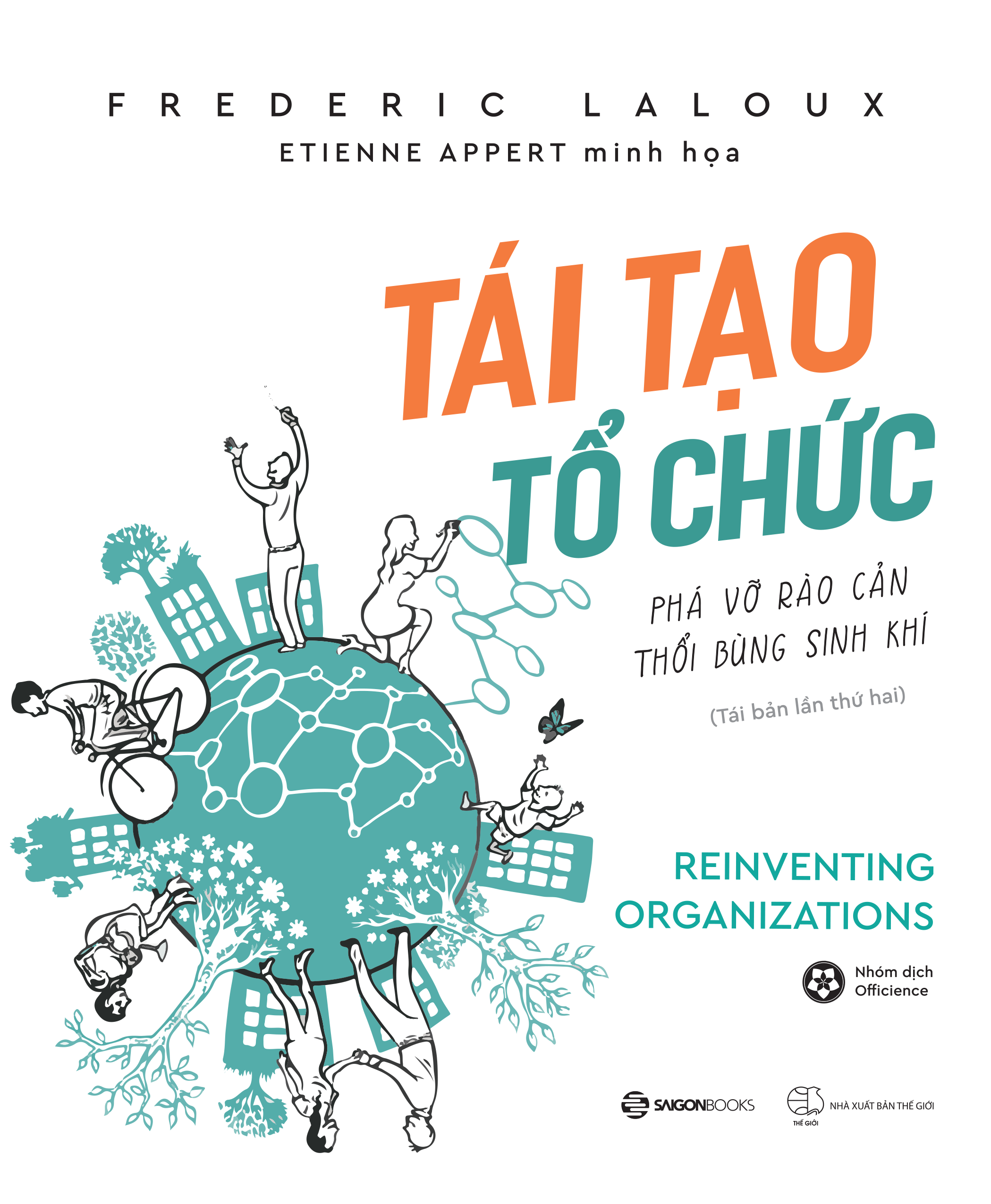 Combo sách: Nghĩ khác để trở thành lãnh đạo xuất sắc + Tái Tạo Tổ chức bản thông thường