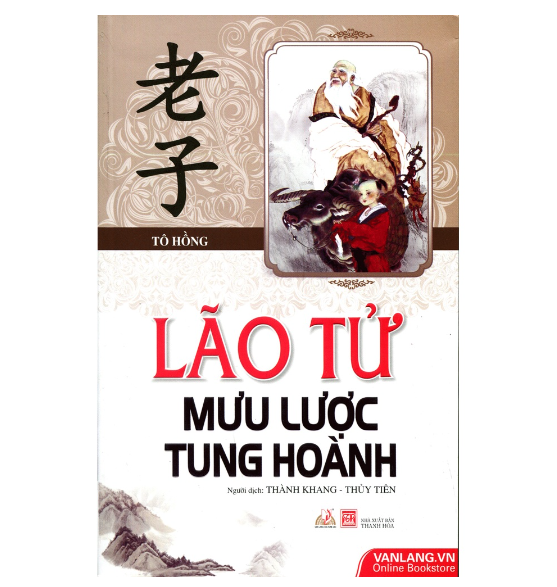 Sách - Lão Tử Mưu Lược Tung Hoành