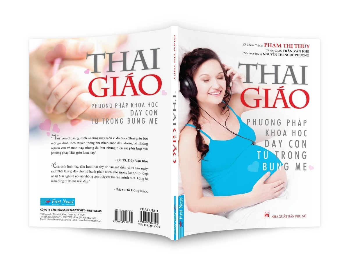 Sách Thai Giáo - Phương Pháp Khoa Học Dạy Con Từ Trong Bụng Mẹ (Tái Bản)