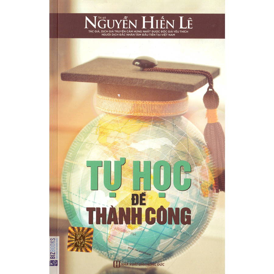 Tự Học Để Thành Công - Nguyễn Hiến Lê ( tặng kèm bookmark )