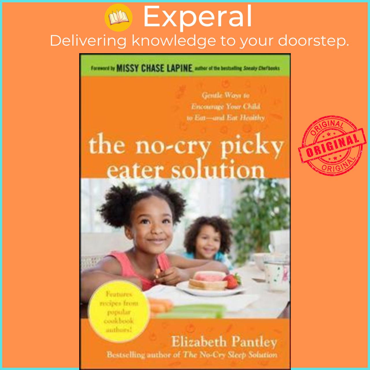 Sách - The No-Cry Picky Eater Solution: Gentle Ways to Encourage Your Child by Elizabeth Pantley