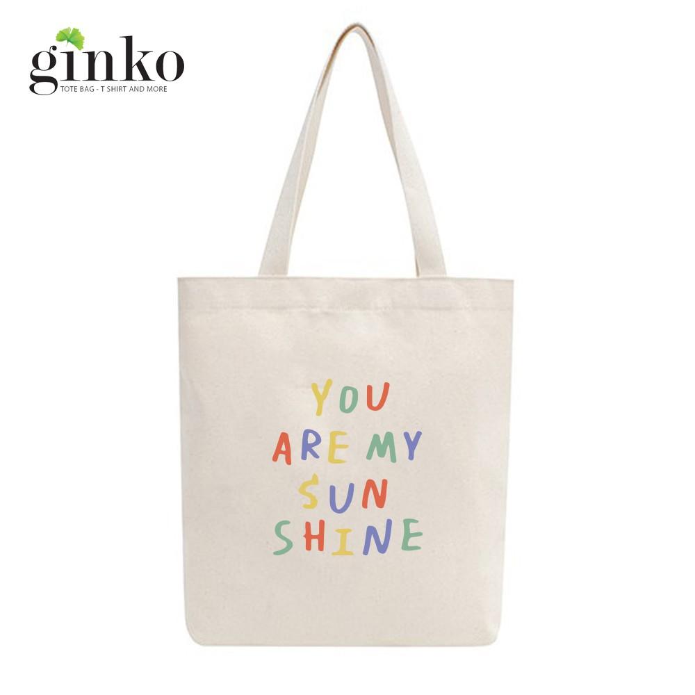Túi Tote Vải Mộc Ginko kiểu basic có dây kéo khóa miệng túi đựng vừa laptop 14 inch và nhiều đồ dùng khác In Hình YOU ARE MY SUNSHINE M29
