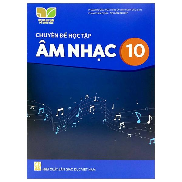 Chuyên Đề Học Tập Âm Nhạc 10 (Kết Nối Trí Thức) (2023)