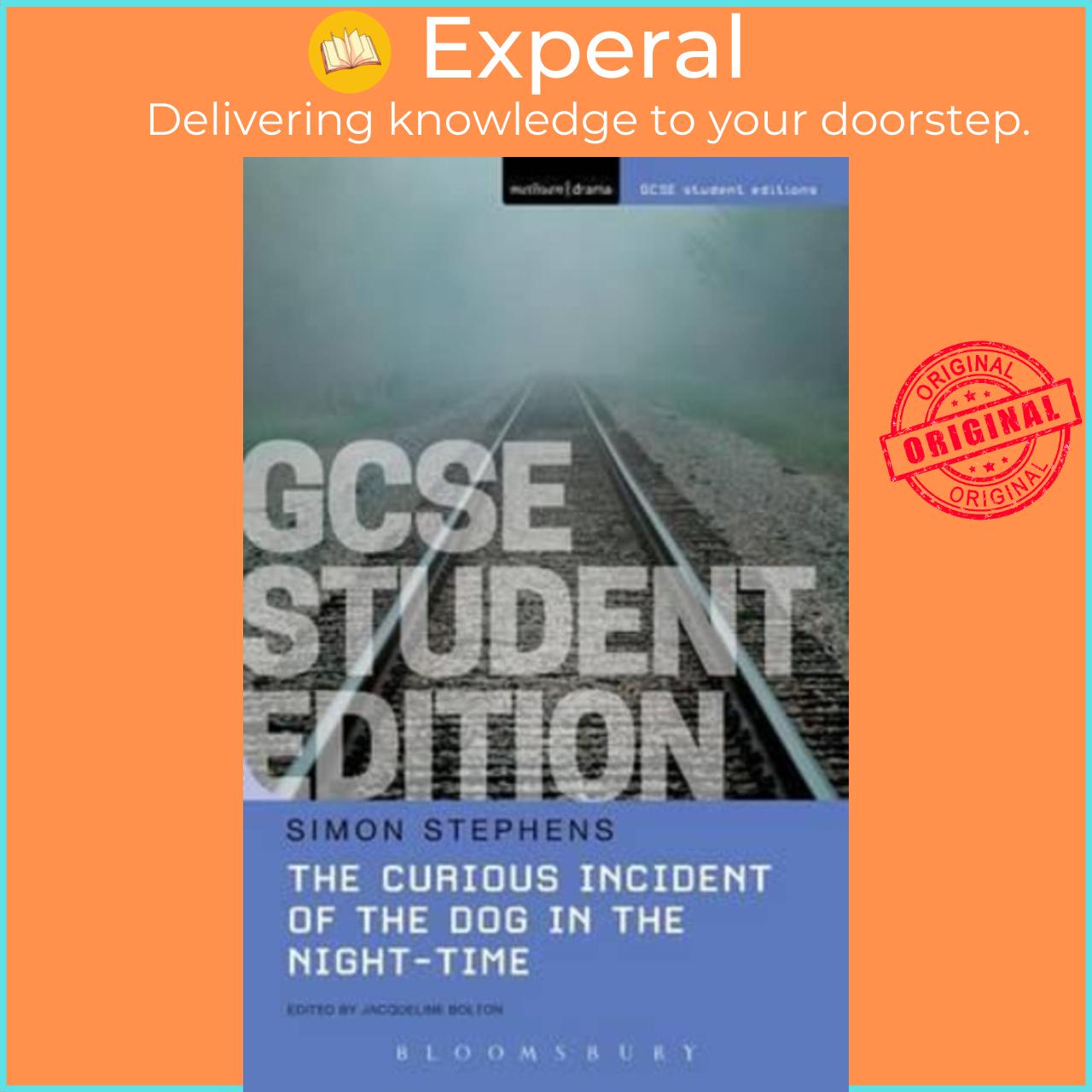 Sách - The Curious Incident of the Dog in the Night-Time GCSE Student Edition by Simon Stephens (UK edition, paperback)