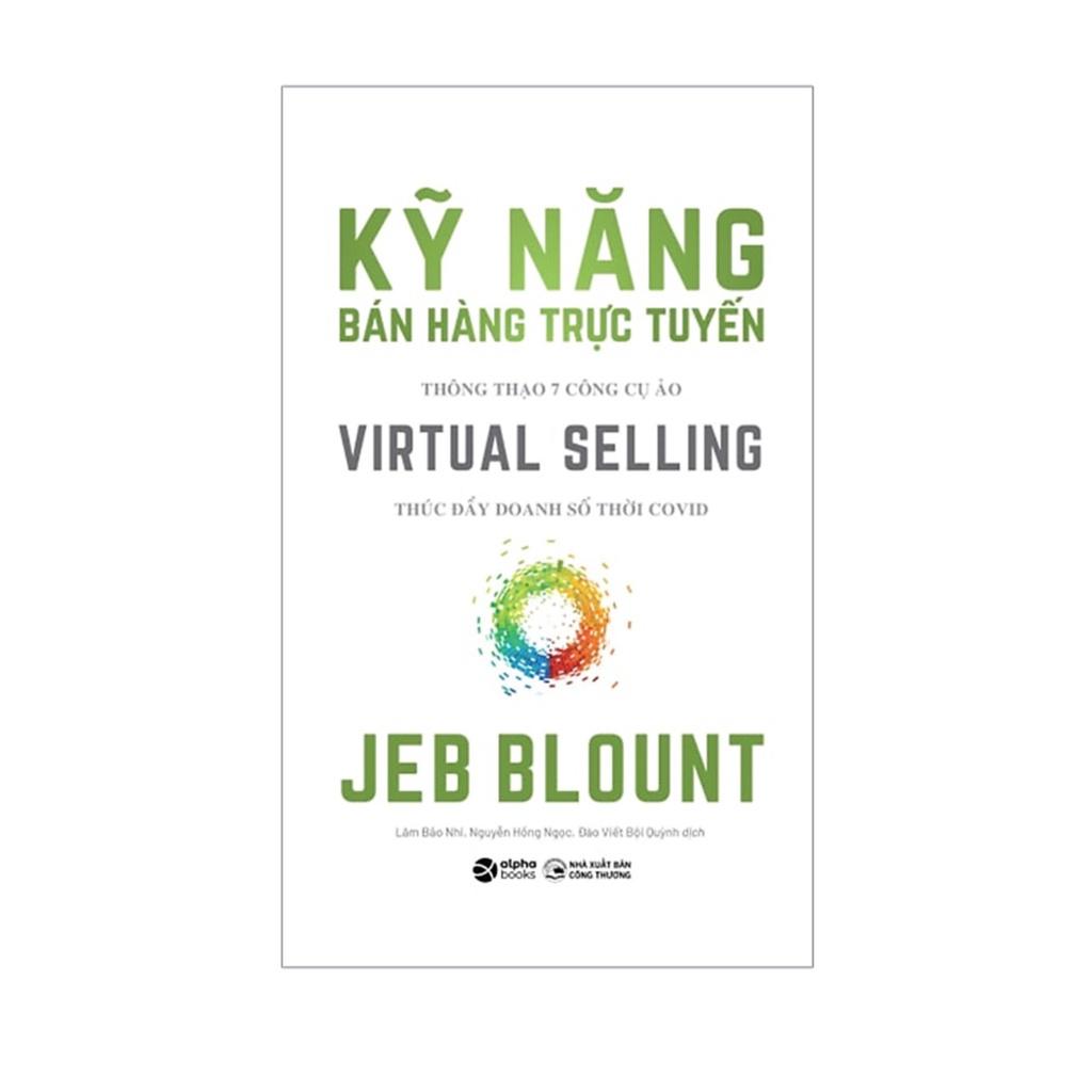 Sách Virtual Selling – Kỹ Năng Bán Hàng Trực Tuyến - Alphabooks - BẢN QUYỀN
