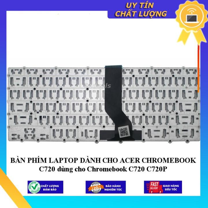 BÀN PHÍM LAPTOP dùng cho ACER CHROMEBOOK C720 dùng cho Chromebook C720 C720P - Hàng Nhập Khẩu New Seal