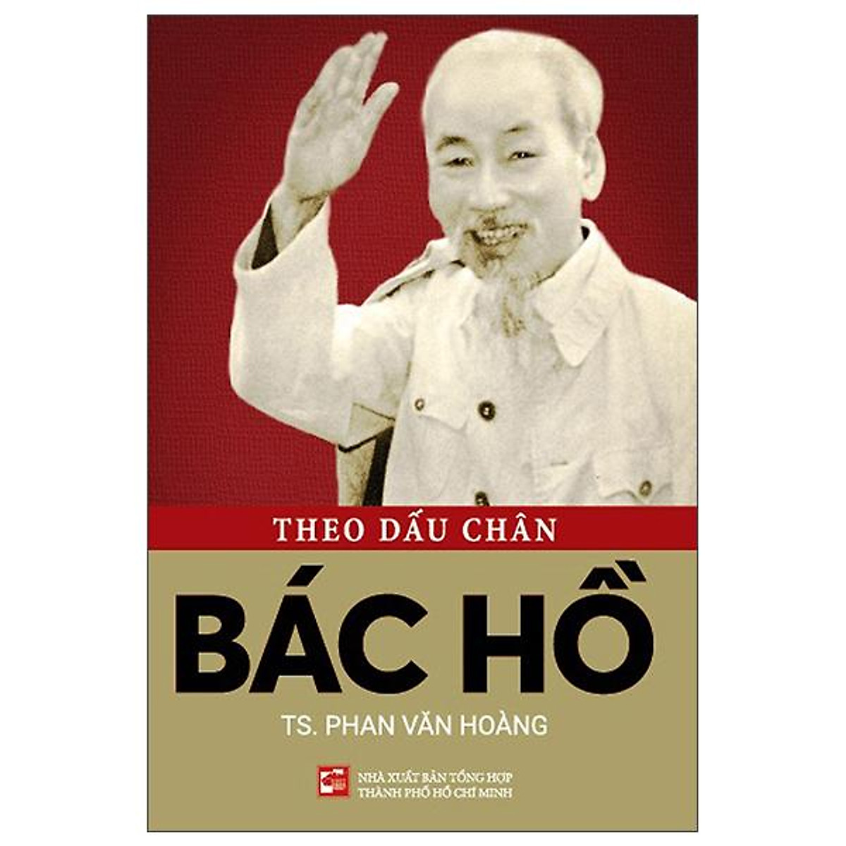 Theo dấu chân Bác Hồ