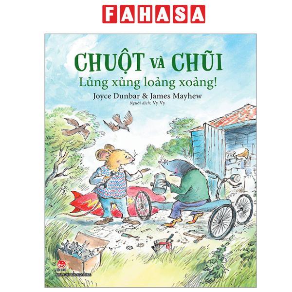 Sách - Chuột Và Chũi - Lủng Xủng Loảng Xoảng!