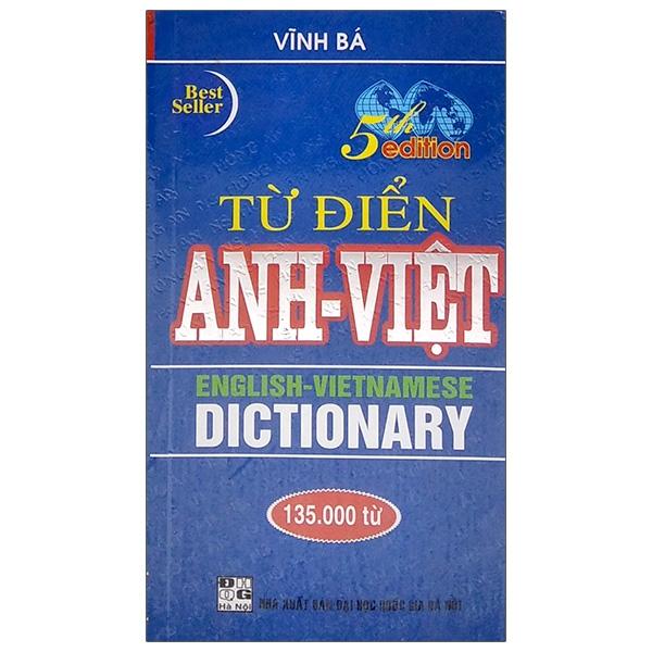 Từ Điển Anh - Việt (135.000 Từ)