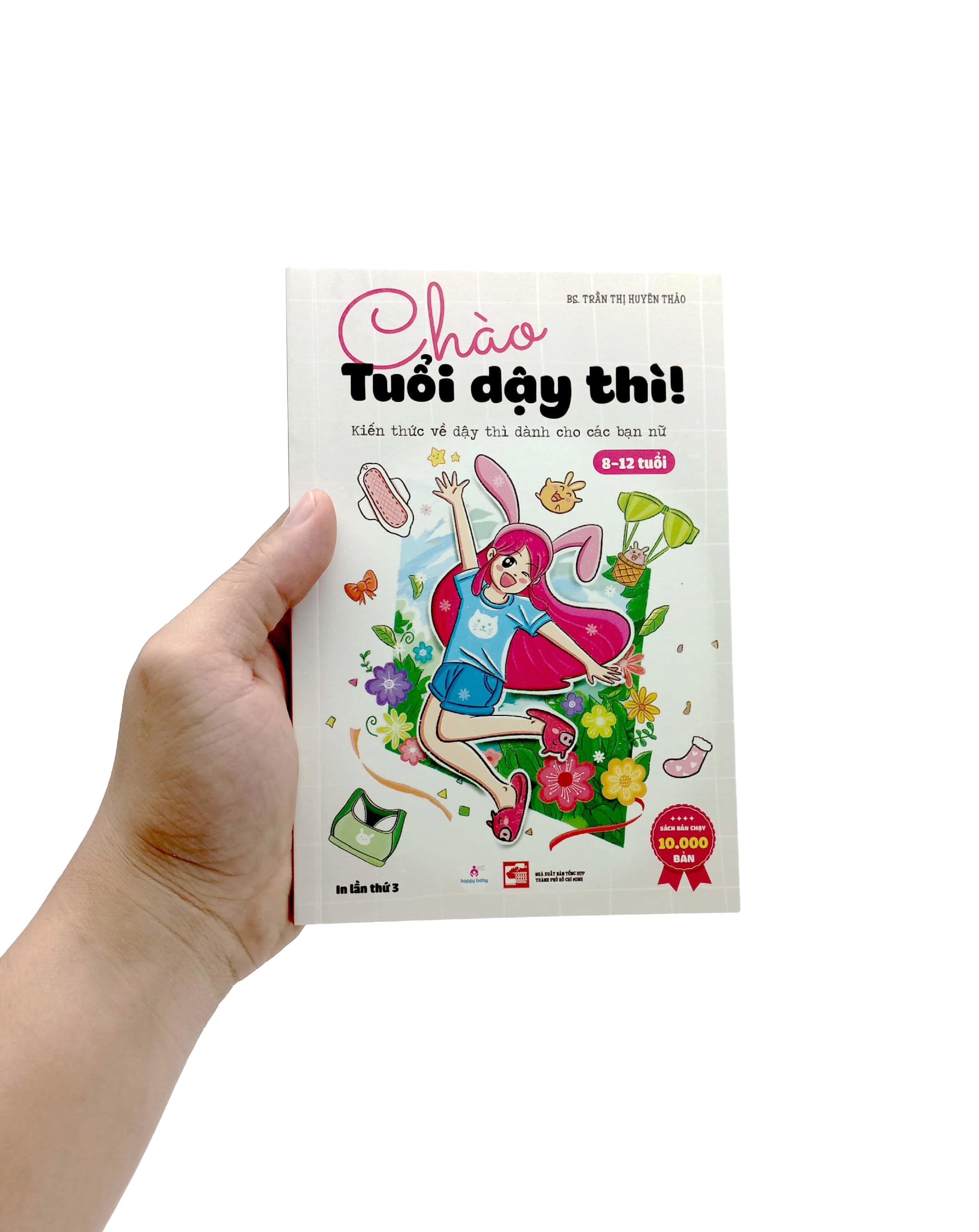 Chào Tuổi Dậy Thì! - Kiến Thức Về Dậy Thì Dành Cho Cá Bạn Nữ 8-12 Tuổi