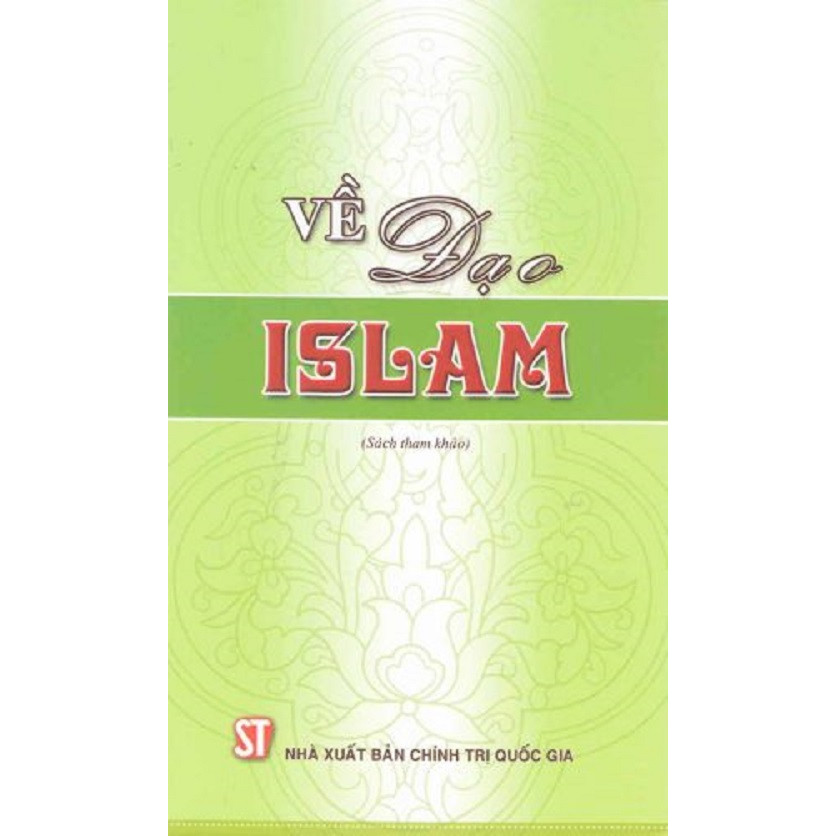 Sách Về Đạo Islam (NXB Chính Trị Quốc Gia Sự Thật)