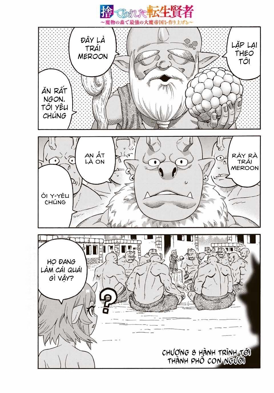 hiền nhân tái sinh bị bỏ rơi - tạo ra đế quốc quỷ vĩ đại mạnh nhất trong khu rừng quỷ chapter 8 1