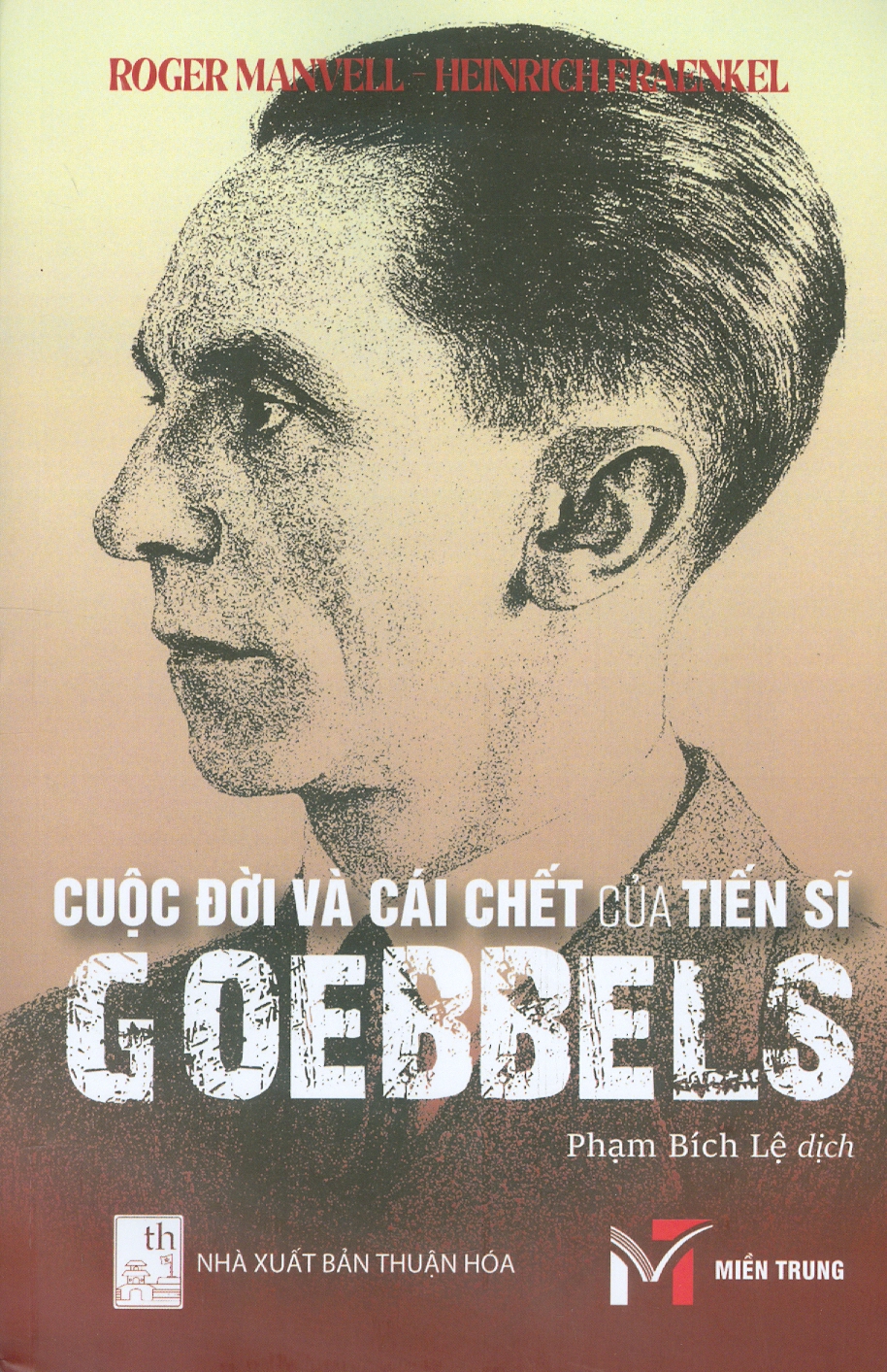 Cuộc Đời Và Cái Chết Của Tiến Sĩ Goebbels