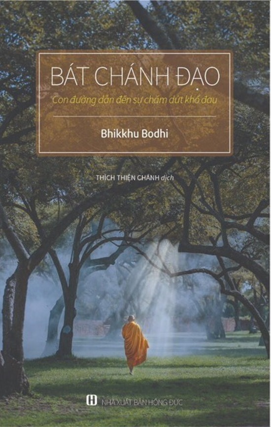 Bát Chánh Đạo - Con Đường Dẫn Đến Sự Chấm Dứt Khổ Đau (bìa cứng)