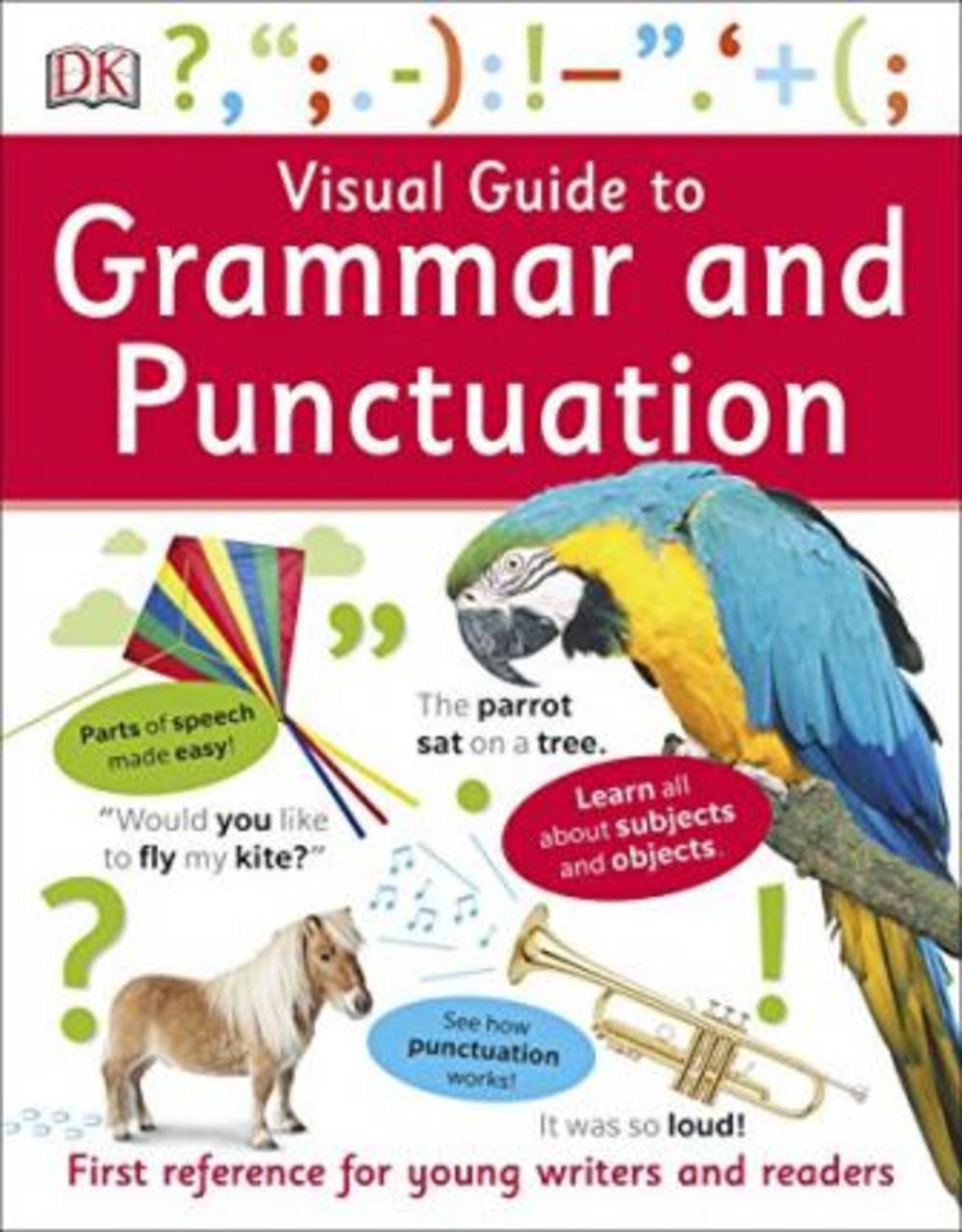 Sách - Visual Guide to Grammar and Punctuation : First Reference for Young Writers and Rea by DK (UK edition, paperback)