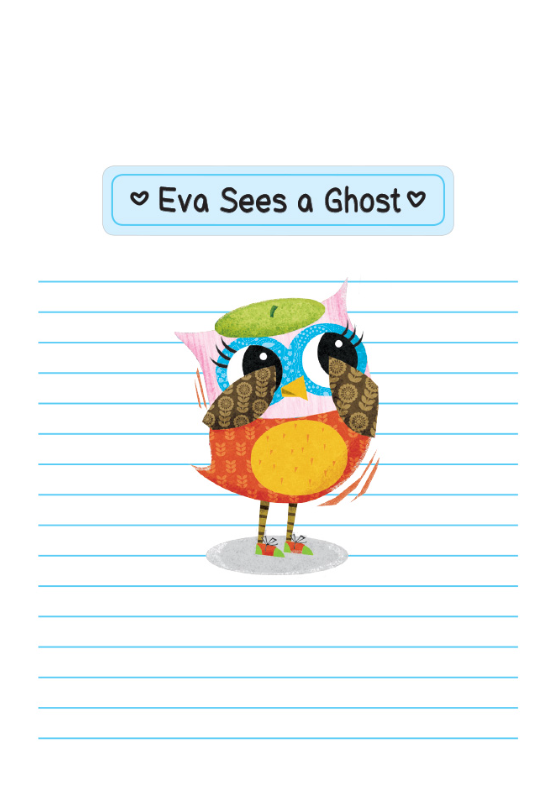 Sách ngoại văn: Eva Sees a Ghost: A Branches Book (Owl Diaries #2)