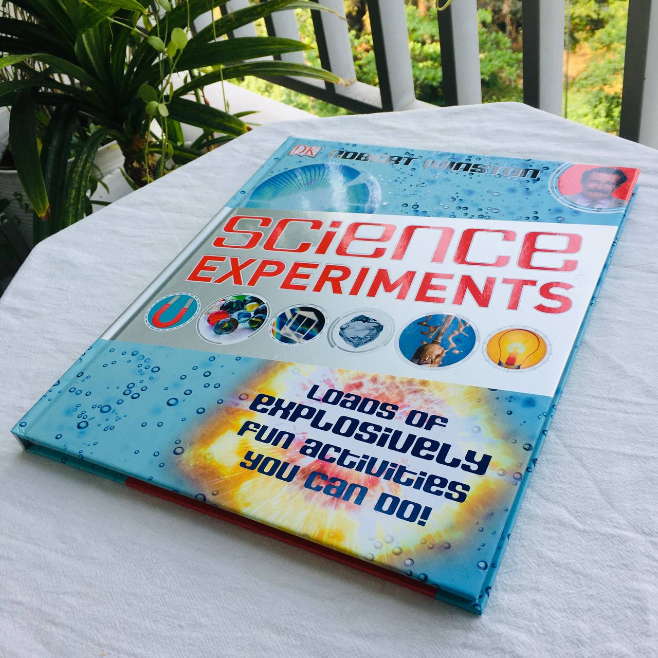 DK Science Experiments : Loads of Explosively Fun Activities You Can Do !