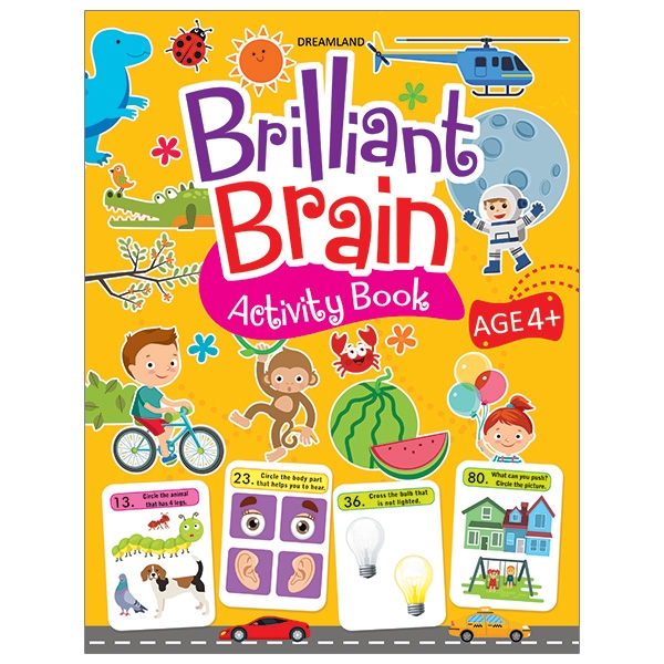 Brilliant Brain - Activity Book - Phát Triển Trí Thông Minh: Dành Cho Trẻ Từ 4 Tuổi