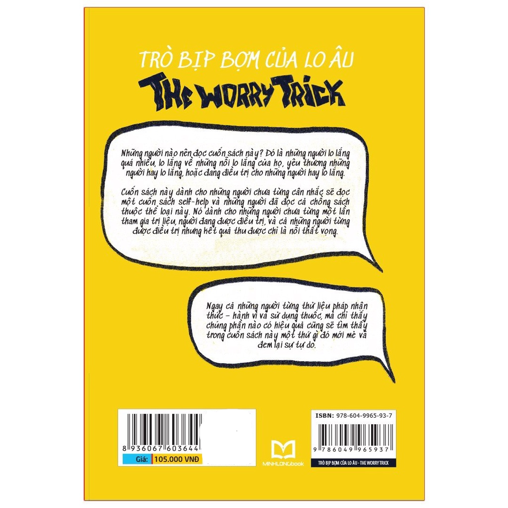 The Worry Trick - Trò Bịp Bợm Của Lo Âu - Tạo Sao Não Bộ Khiến Ta Luôn Nghĩ Đến Những Gì Tồi Tệ Nhất Và Cách Đối Phó Với Điều Này - Bản Quyền