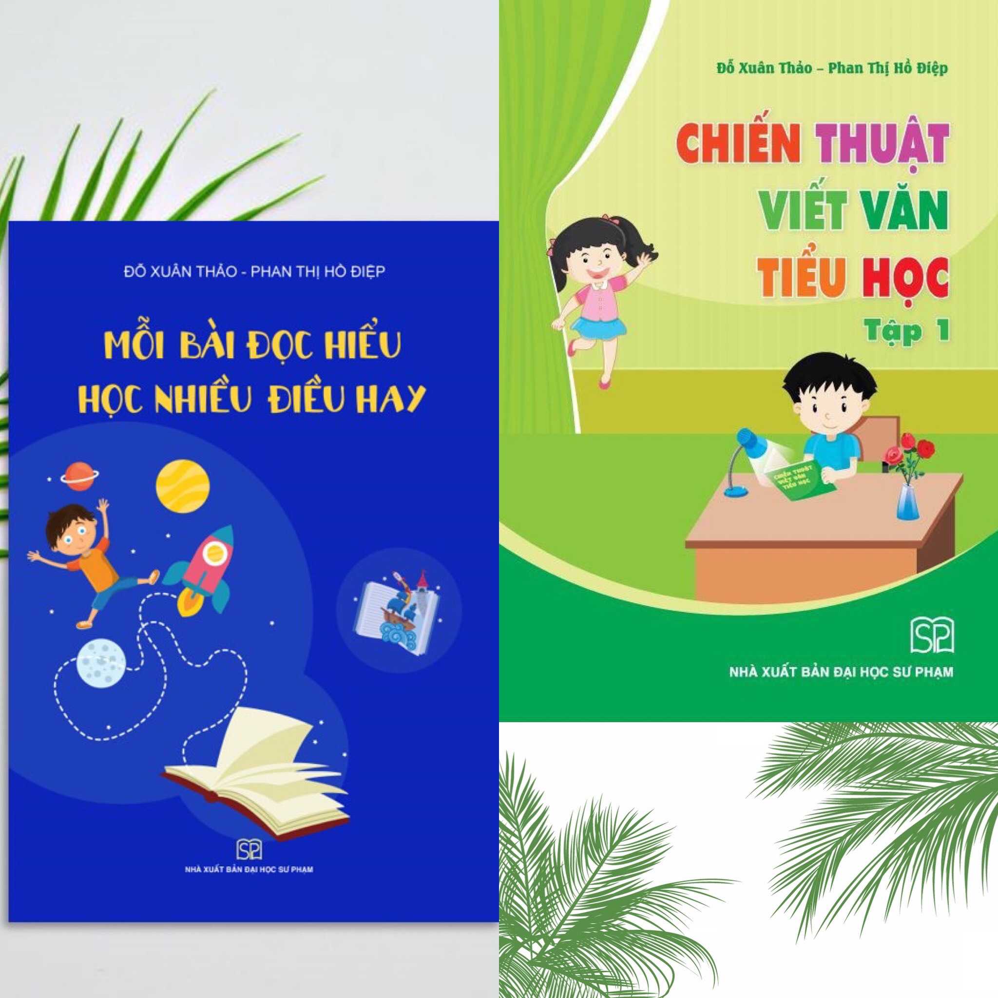 Bộ 02 cuốn sách: Chiến thuật viết văn Tiểu học Tập 1 + Mỗi bài đọc hiểu học nhiều điều hay