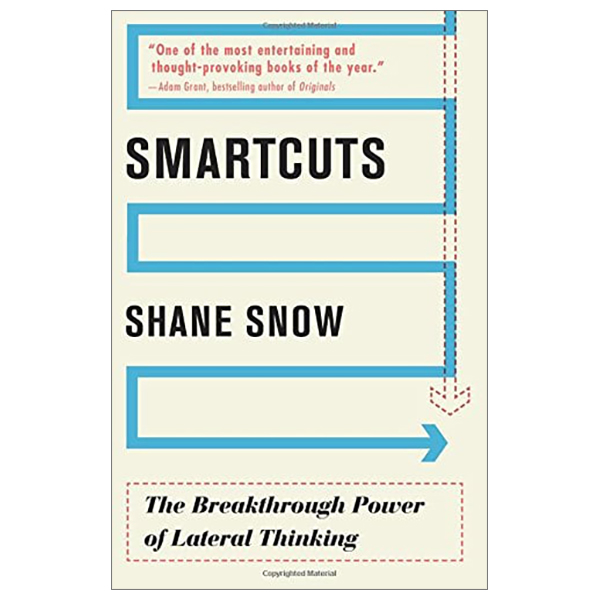 Smartcuts: The Breakthrough Power of Lateral Thinking